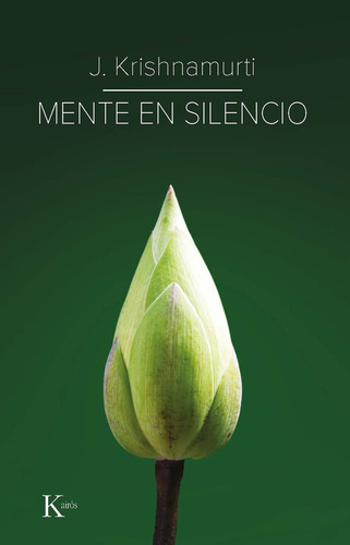 Mente en silencio, de Krishnamurti, Jiddu. Editorial Kairos, tapa blanda en español, 2022