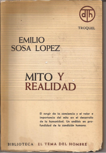 Sosa Lopez Emilio, Mito Y Realidad