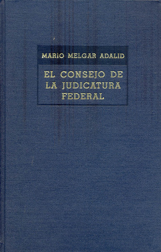 Consejo De La Judicatura Federal