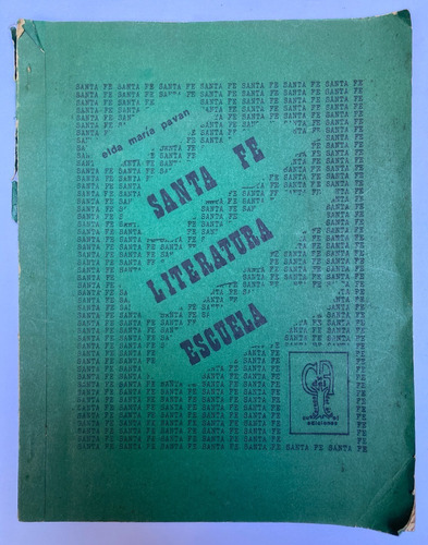 Elda María Paván. Santa Fe Literatura Escuela. 300 Ej. 1987.