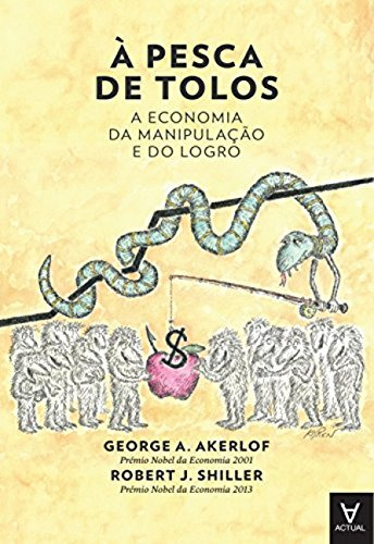 Libro Pesca De Tolos A De Akerlof George A Actual Editora