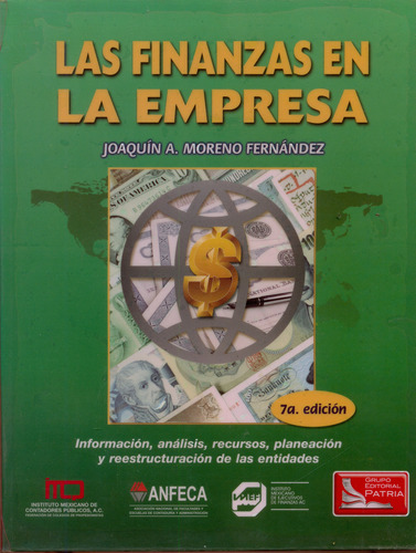 Las Finanzas En La Empresa / 7a Ed - J. A. Moreno Fernández