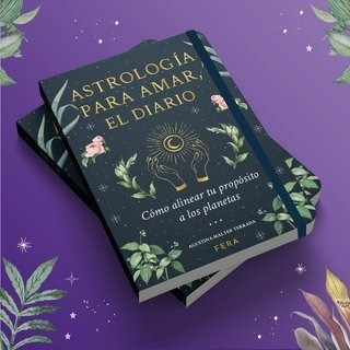 Astrologia Para Amar El Diario | Agustina Malter Terrada