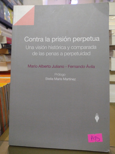 Contra La Prisión Perpetua Mario Alberto Juliano