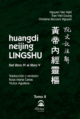 Huangdi Neijing Lingshu Tomo Ii Del Libro Iv Al Libro V -...