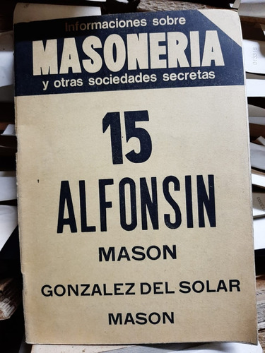 Masoneria - No. 15 - Año Iii. 1983 * Maguire Patricio