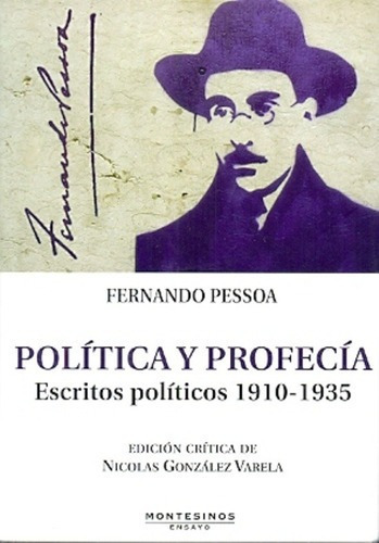 Política Y Profecía - Pessoa, Fernando, De Pessoa, Fernando. Editorial Montesinos En Español