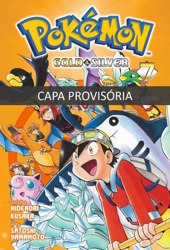 Pokémon Gold & Silver Vol.7, de Kusaka, Hidenori. Editora Panini Brasil LTDA, capa mole em português, 2019