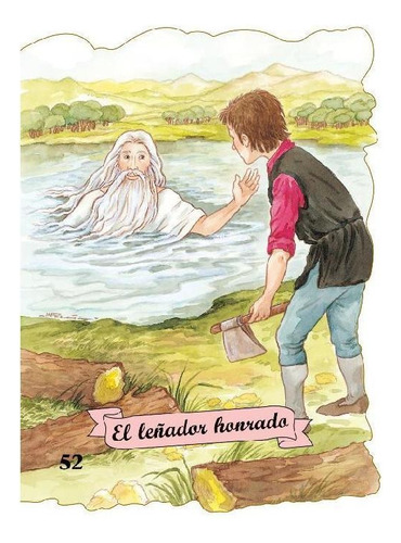 EL LEÑADOR HONRADO (TROQ. NO. 52), de Ruiz, Margarita. Editorial COMBEL, tapa pasta blanda, edición 1 en español, 2013