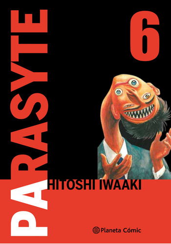 Libro Parasyte 6 - Hitoshi Iwaaki - Manga, de Hitoshi Iwaaki., vol. 6. Editorial Planeta, tapa blanda en español, 2023