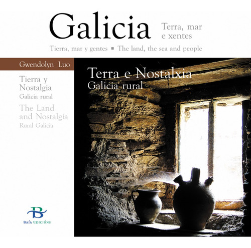 Terra E Nostalxia Galicia Rural.  -  Luo, Gwendolyn