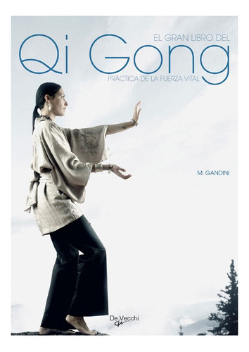 Qi Gong El Gran Libro Del