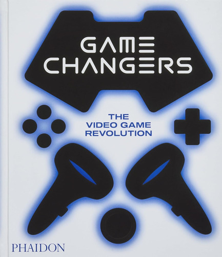 Libro Game Changers The Video Game Revolution