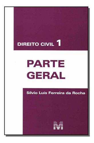Direito civil 1 - parte geral - 1 ed./2010, de Rocha, Silvio Luís Ferreira Da. Editorial Malheiros Editores LTDA, capa mole em português, 2010