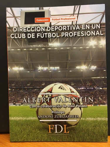 ** Direccion Deportiva En Un Club De Futbol Profesional **