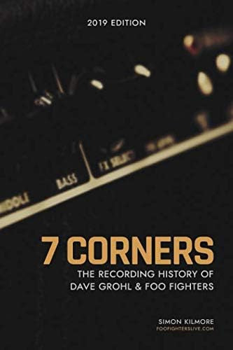 Libro: 7 Corners The Recording History Of Dave Grohl And Foo