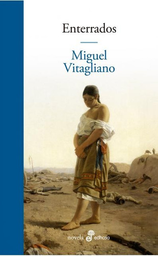 Enterrados - Miguel Vitagliano