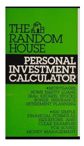 The Random House Personal Investment Calculator