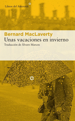Libro Unas Vacaciones En Invierno - Maclaverty, Bernard