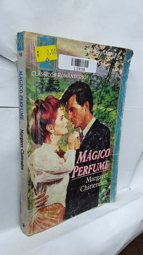 Livro Mágico Perfume - Clássicos Românticos 15 - Margaret Chittenden