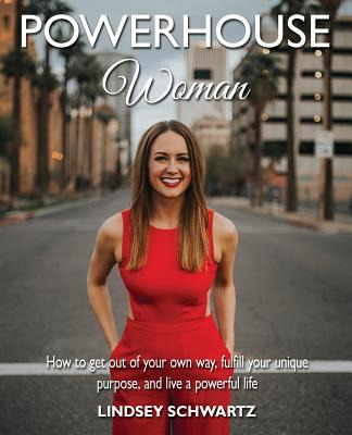 Libro Powerhouse Woman: How To Get Out Of Your Own Way, F...