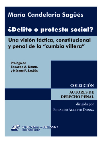 ¿delito O Protesta Social? - Sagues, Maria S