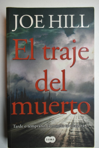 El Traje Del Muerto Joe Hill (joseph Hillstrom King ) C156 (Usado)