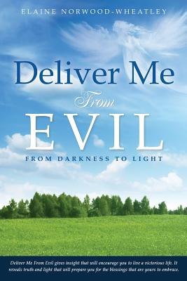 Libro Deliver Me From Evil - Norwood-wheatley, Elaine