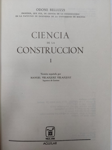 Libro Ciencia De La Construcción 1,2 Y 4 Belluzzi 173x8 (Usado)