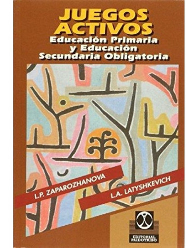 Libro Juegos Activos - Educacion Primaria Y Secundaria