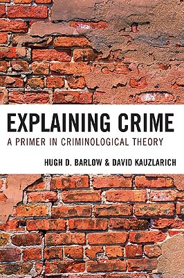 Libro Explaining Crime: A Primer In Criminological Theory...