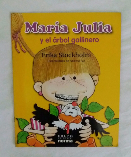 Maria Julia Y El Arbol Gallinero Erika Stockholm Oferta 