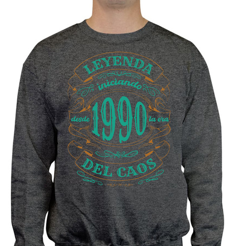 Sudadera Cumpleaños 1990 - Leyenda Era Del Caos - Regalo