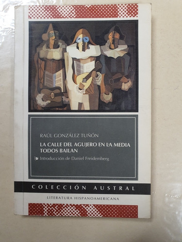 Libro:la Calle Del Agujero En La Media- Todos Bailan-tuñon