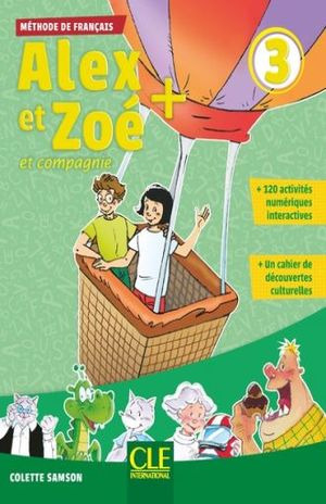 Libro Alex Et Zoe Et Compagnie 3. Methode De Francais /  Zku