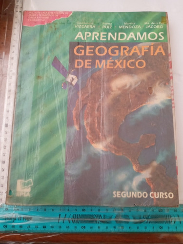 Geografía De México Vizcarra Ruiz Mendoza Segundo Curso Epsa