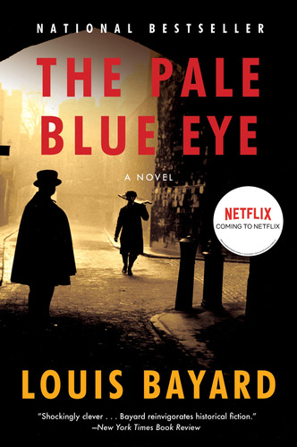 Book : The Pale Blue Eye A Novel - Bayard, Louis