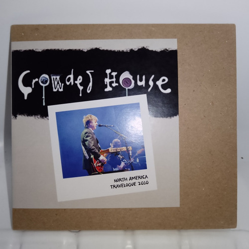 Crowded House Cd Triple North America Travelogue 2010