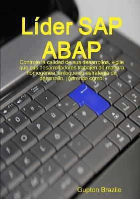 Libro Lider Sap Abap - M.en I. Gupton Brazile