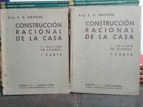 Construccion Racional De La Casa - E. A. Griffini 