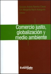 Comercio Justo Globalización Y Medio Ambiente