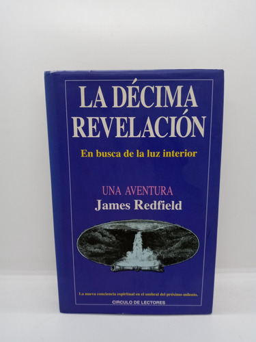 La Décima Revelación - James Redfield - Autoayuda 