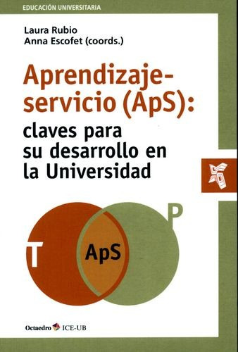 Libro Aprendizaje-servicio (aps): Claves Para Su Desarrollo