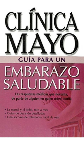 Libro Clinica De Mayo Guia Para Un Embarazo Saludable *sk
