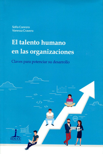 Talento Humano En Las Organizaciones . Claves Para Potenciar