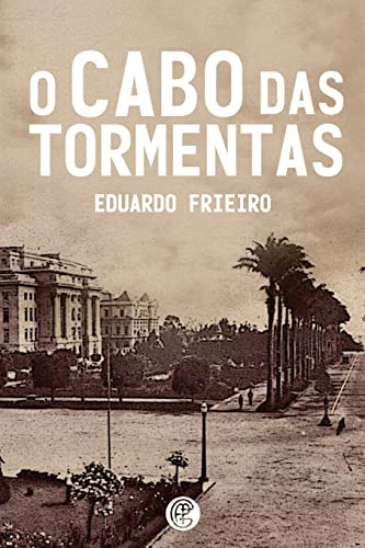 Libro O Cabo Das Tormentas De Eduardo Frieiro Garnier - Vill