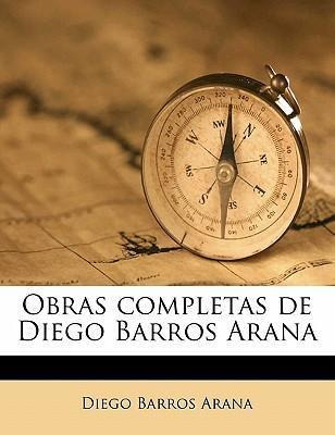 Libro Obras Completas De Diego Barros Arana Volume 13 - D...