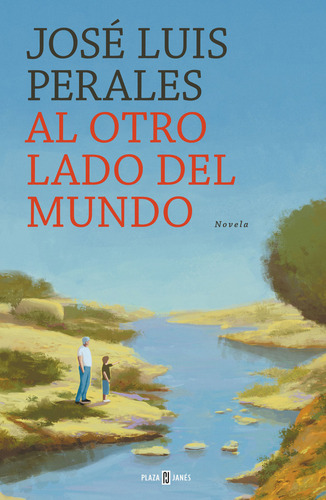 Al Otro Lado Del Mundo - Perales, Jose Luis