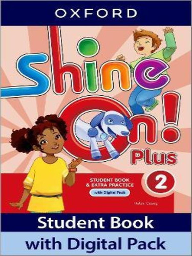 Shine On! Plus 2 Student Book With Digital Pk