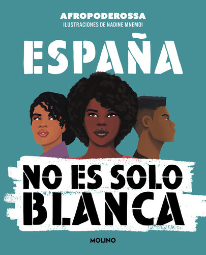 Libro Espaã¿a No Es Solo Blanca - Afropoderossa